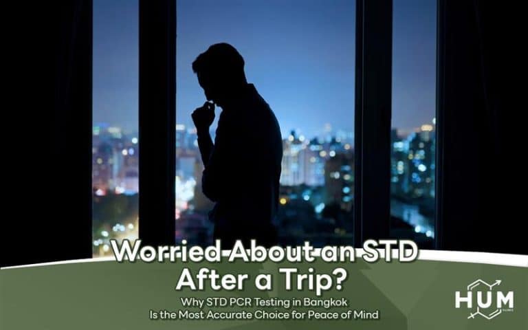 Worried About an STD After a Trip? Why STD PCR Testing in Bangkok Is the Most Accurate Choice for Peace of Mind